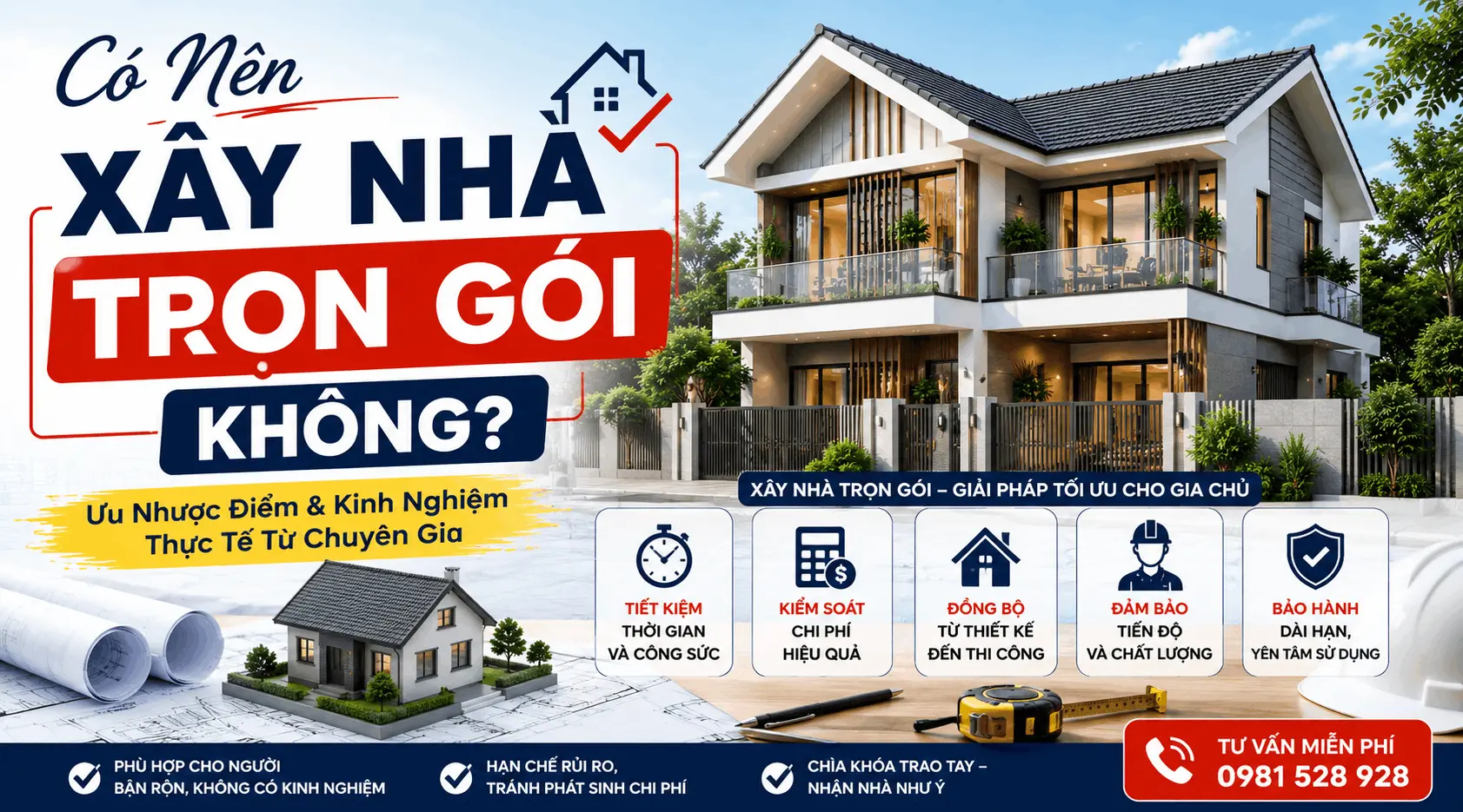 Có nên xây nhà trọn gói không?